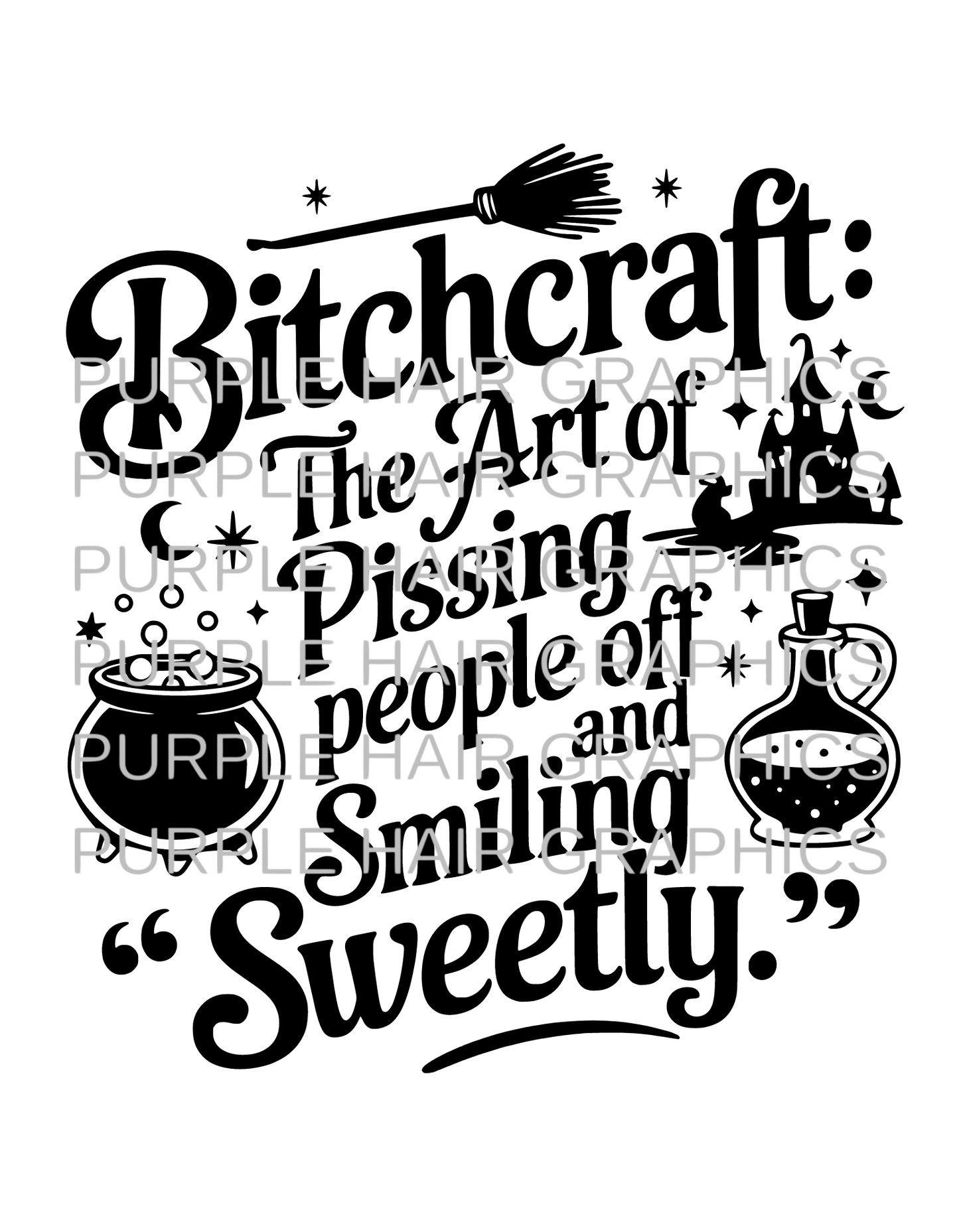 Bitch Craft the art of pissing people off and smiling sweetly